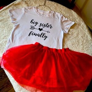 “Big sister shirt” finally” with red tutu